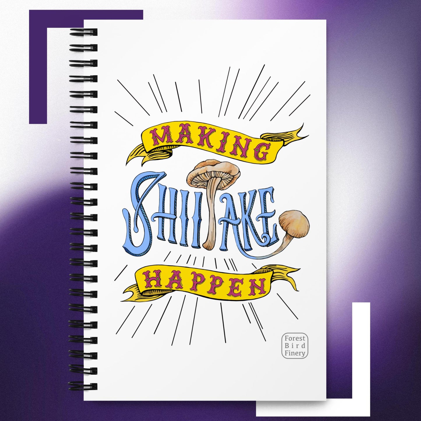 "Making Shiitake Happen" spiral dotted notebook