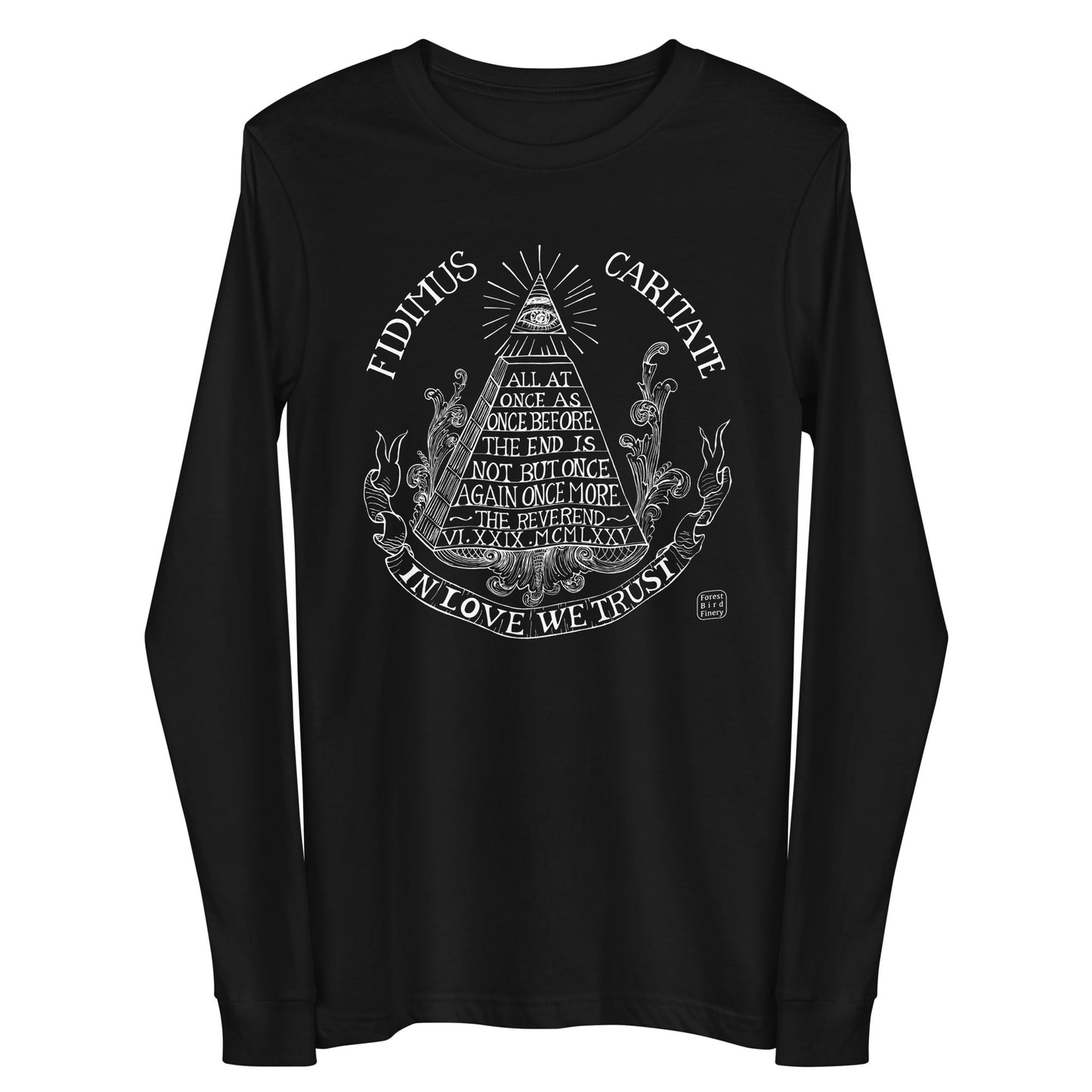 “In Love We Trust” unisex long sleeve tee