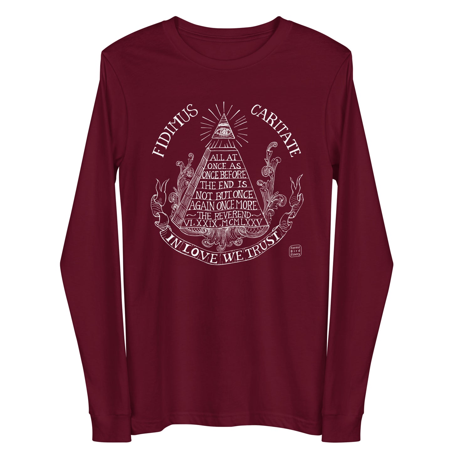 “In Love We Trust” unisex long sleeve tee