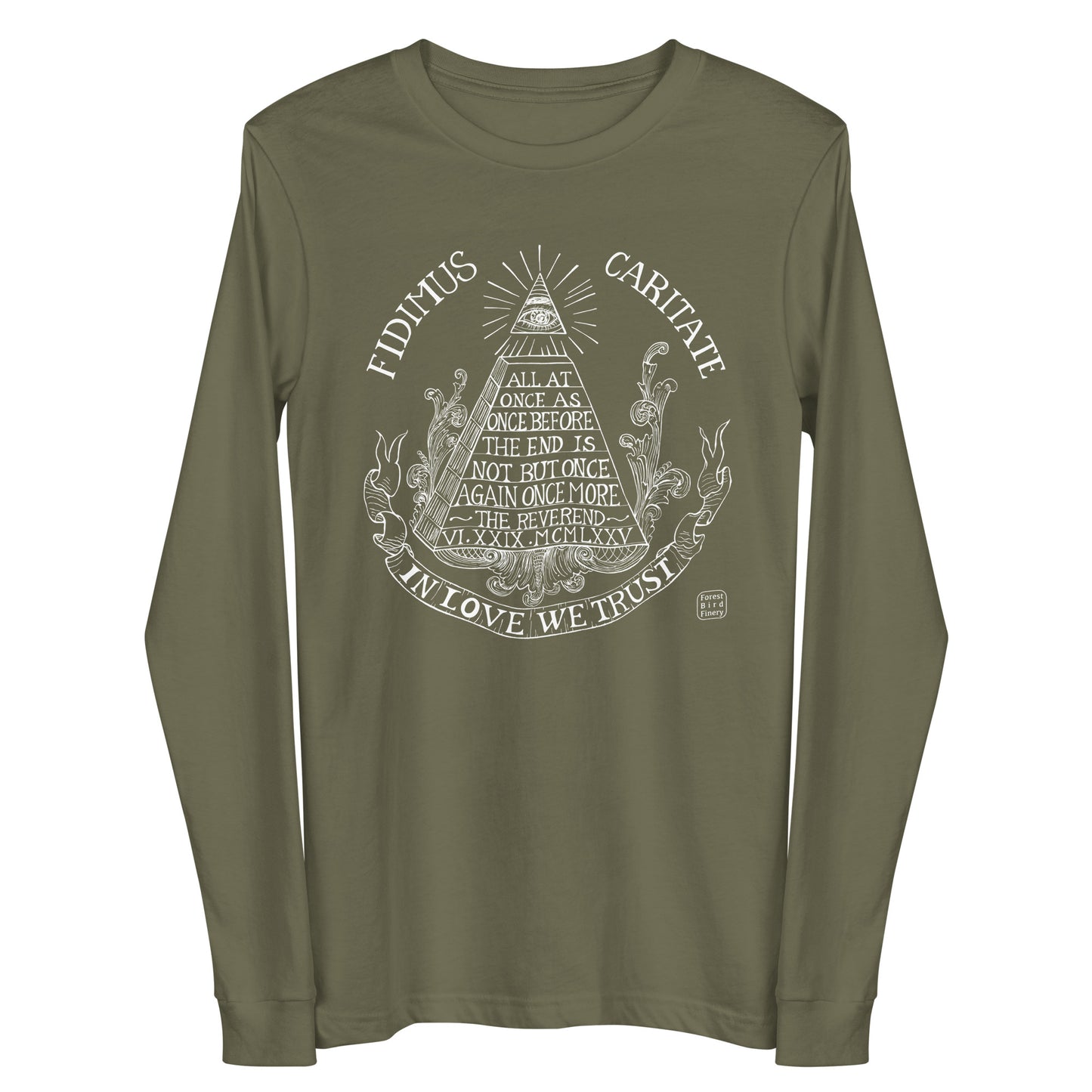 “In Love We Trust” unisex long sleeve tee