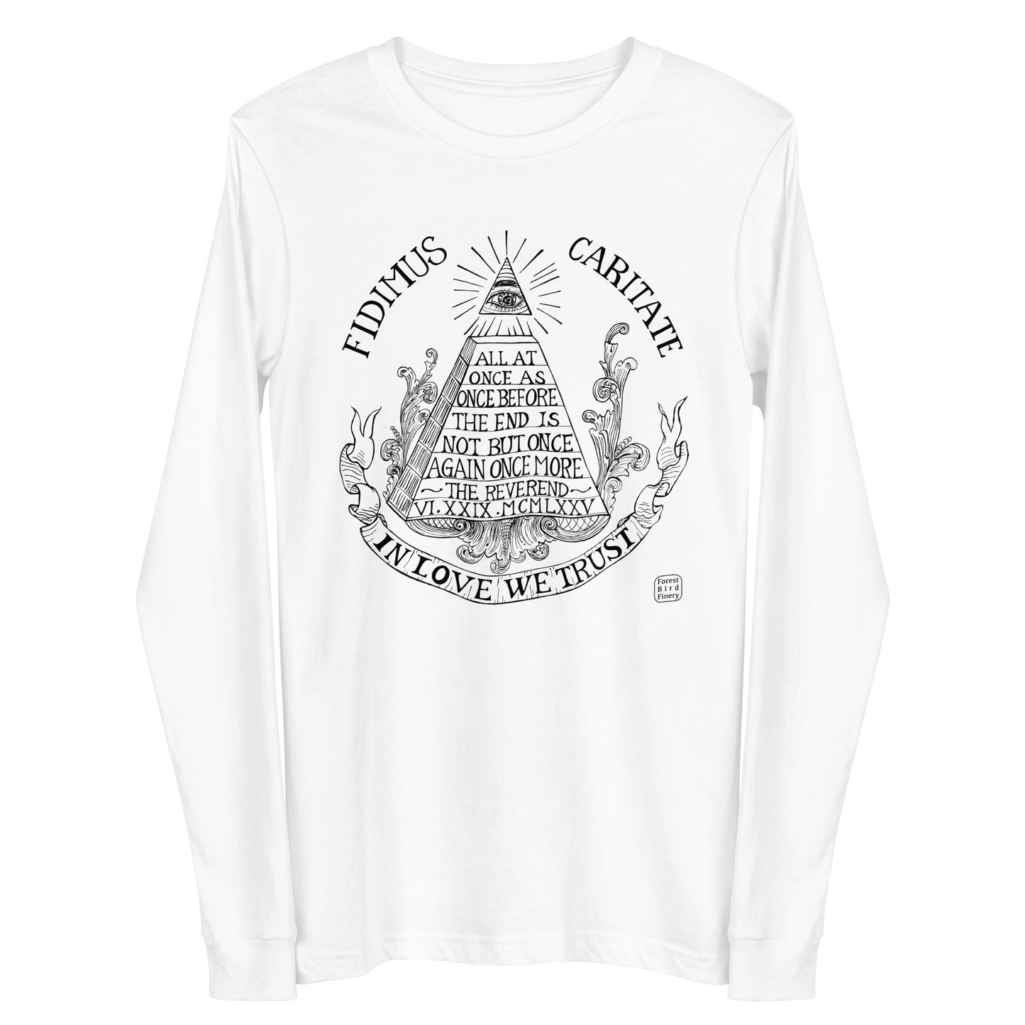 “In Love We Trust” unisex long sleeve tee