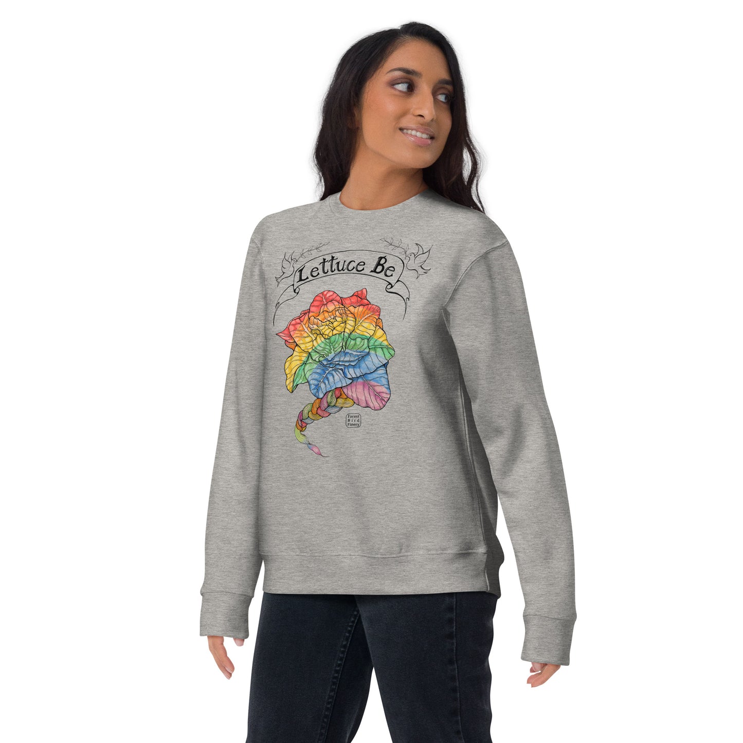 “Lettuce Be” unisex premium sweatshirt