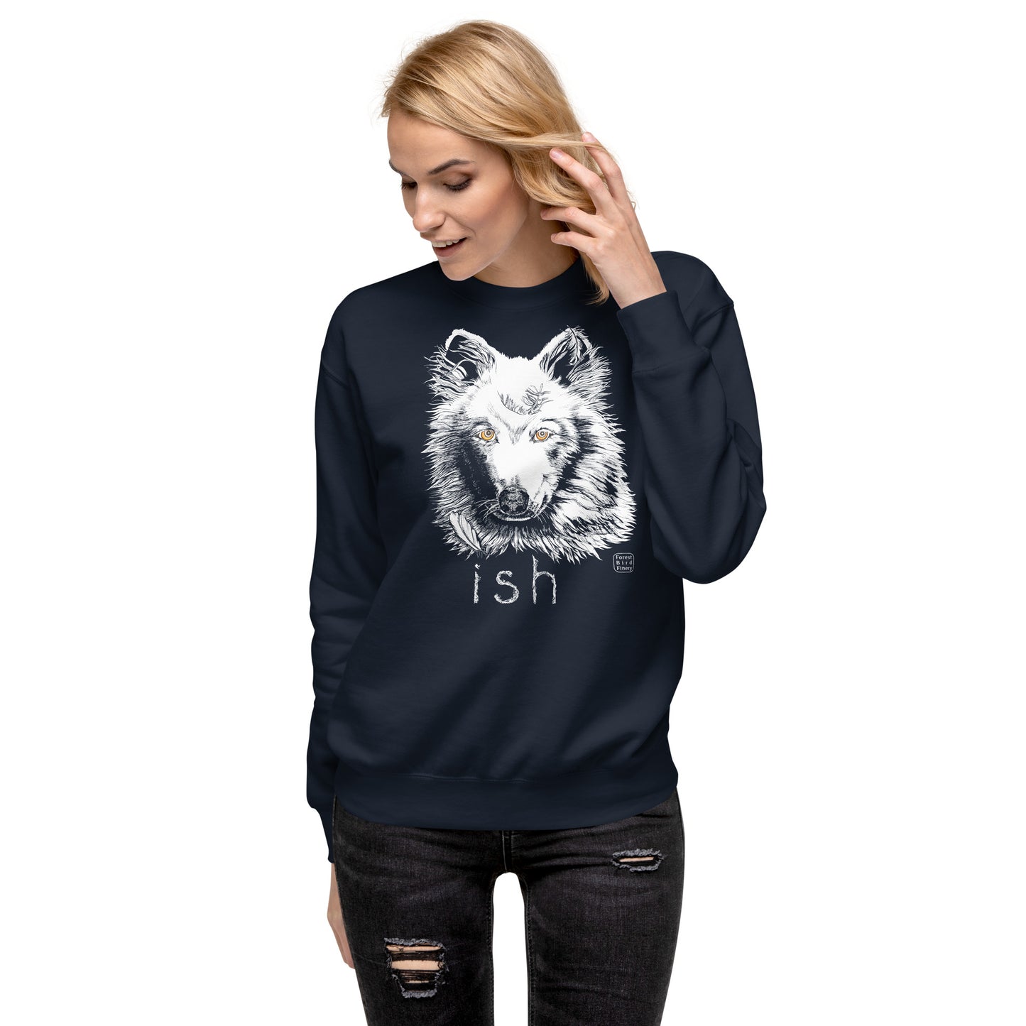 “Wolf-ish” unisex premium sweatshirt