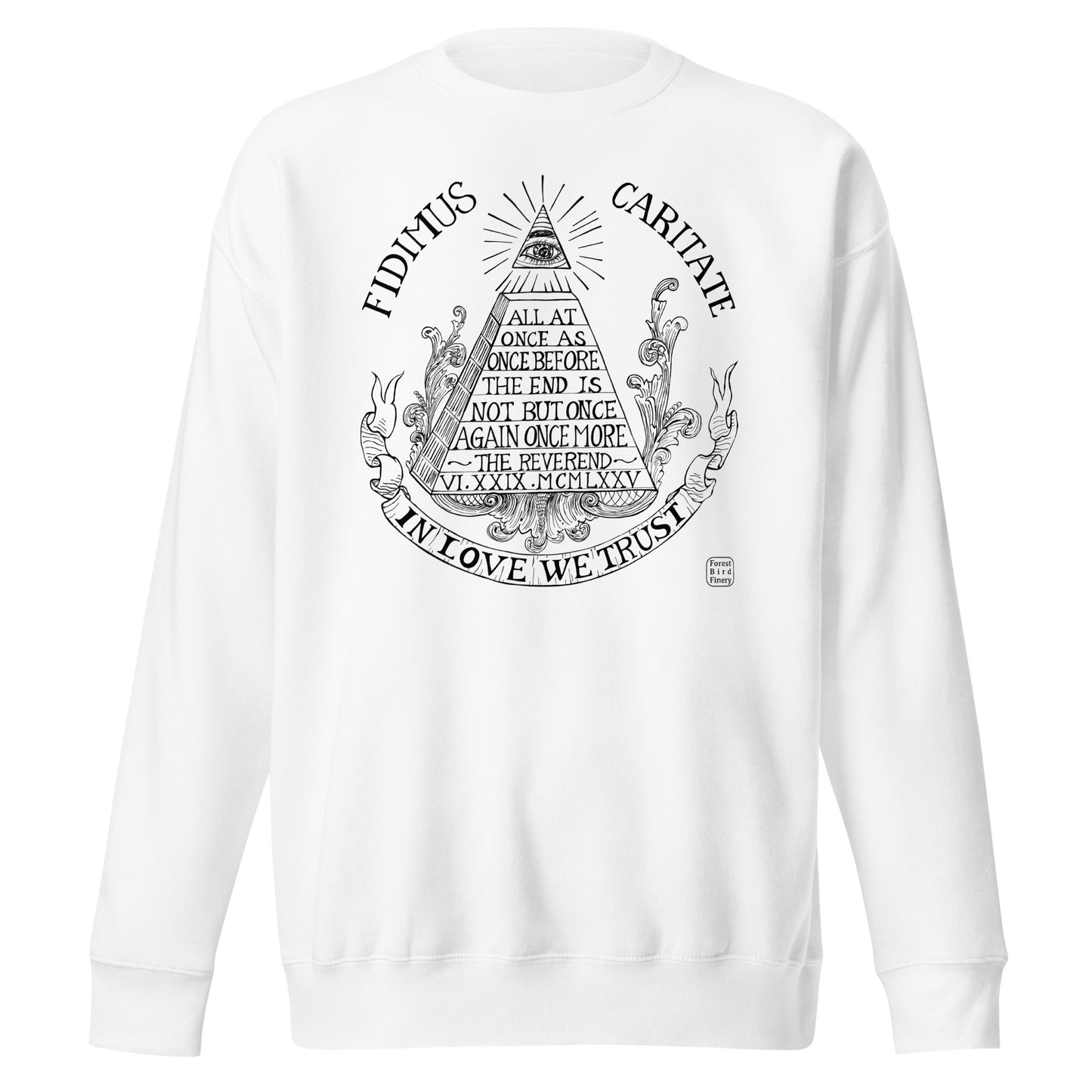 “In Love We Trust” unisex premium sweatshirt