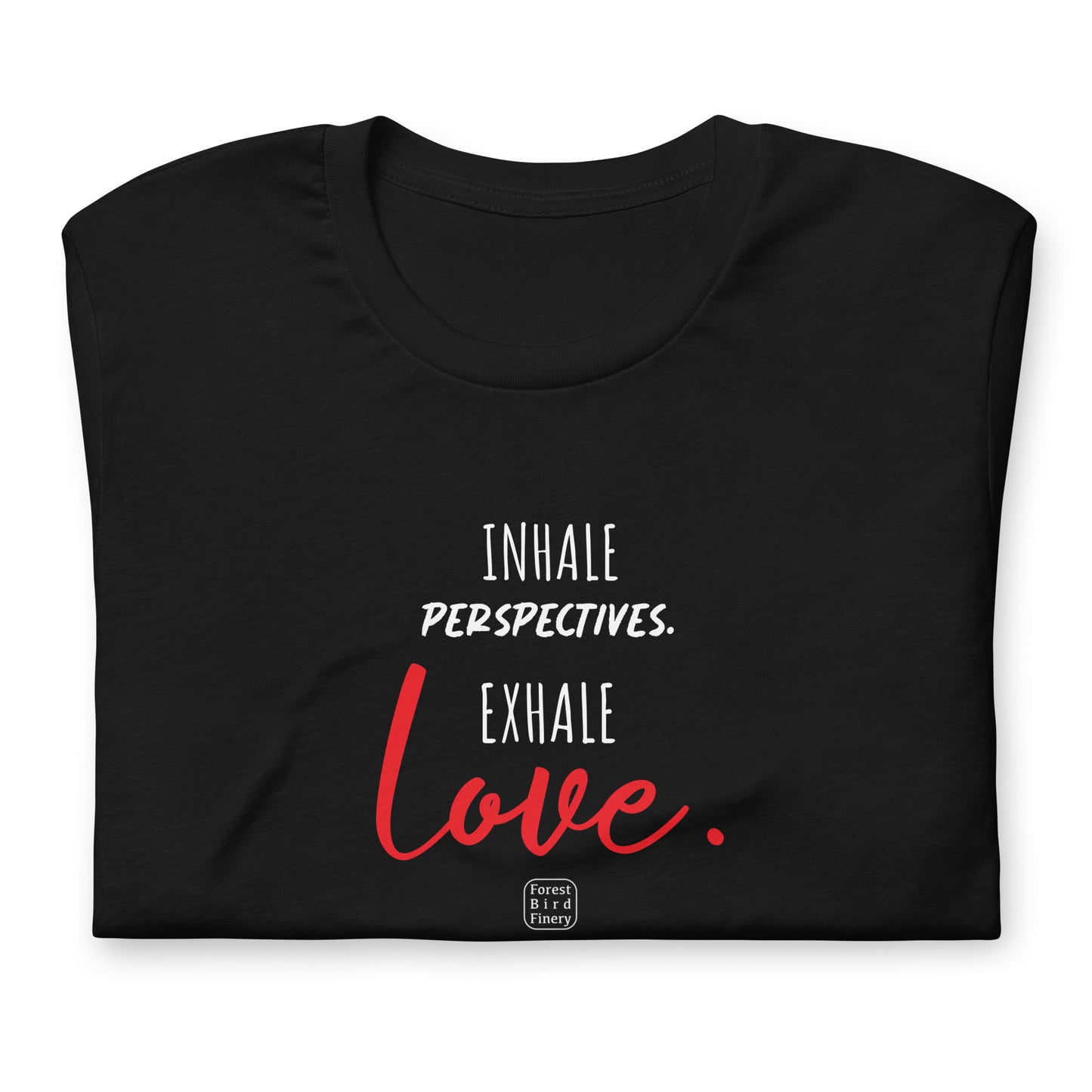 “Inhale & Exhale” 100% soft cotton unisex t-shirt