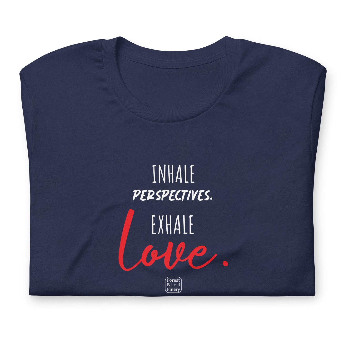 “Inhale & Exhale” 100% soft cotton unisex t-shirt