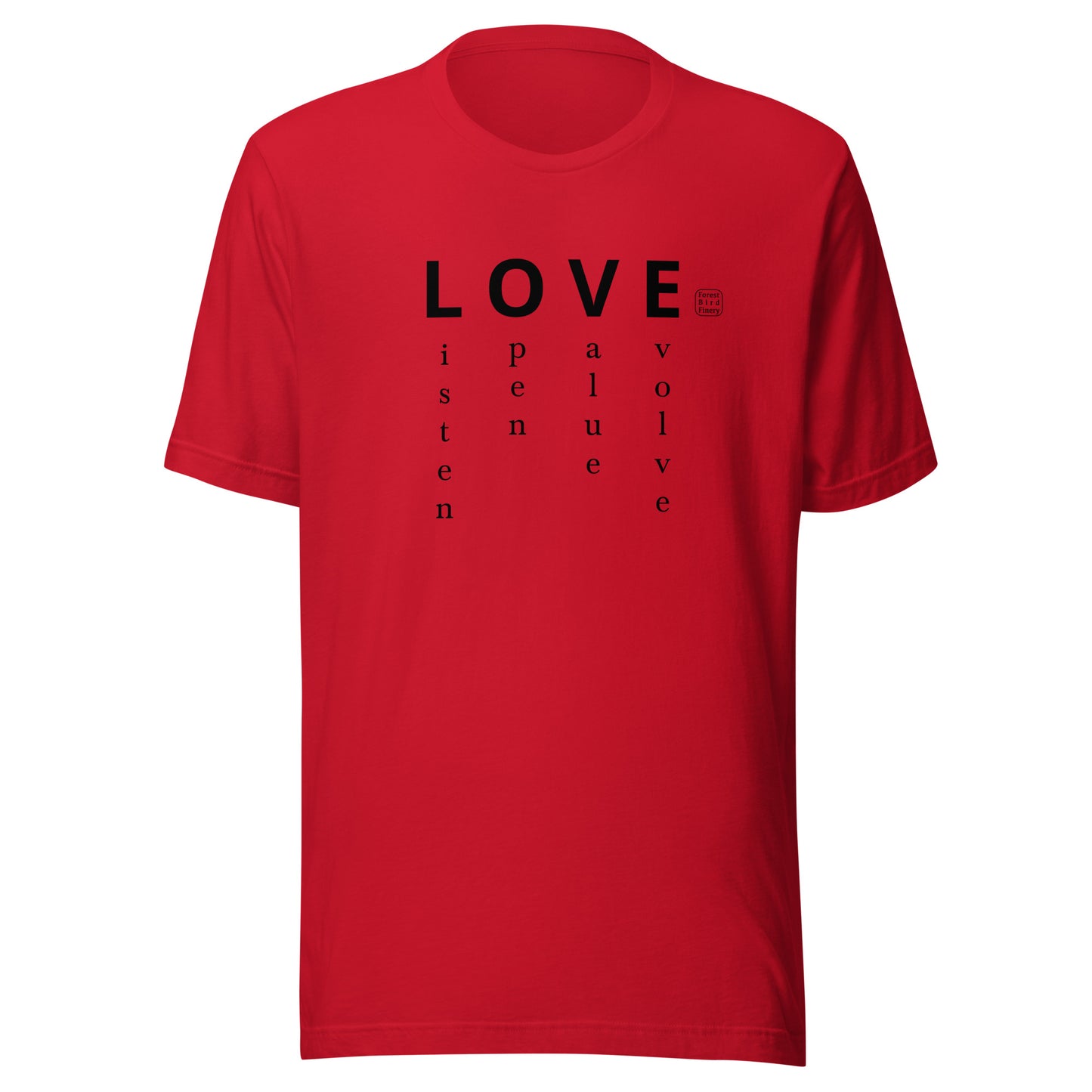 “Love is to” 100% soft cotton unisex t-shirt