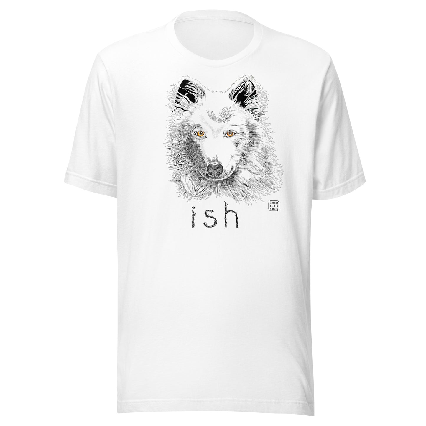 “Wolf-ish” 100% soft cotton unisex t-shirt